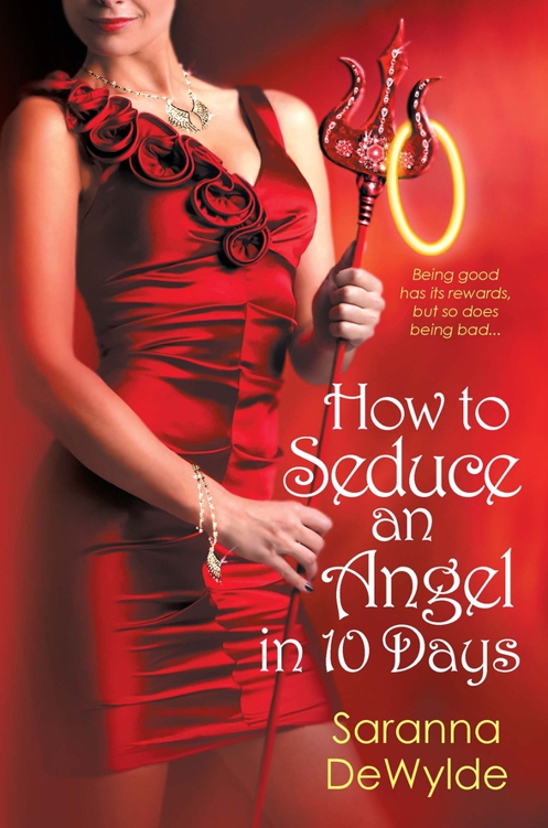 How to Seduce an Angel in 10 Days by Saranna DeWylde