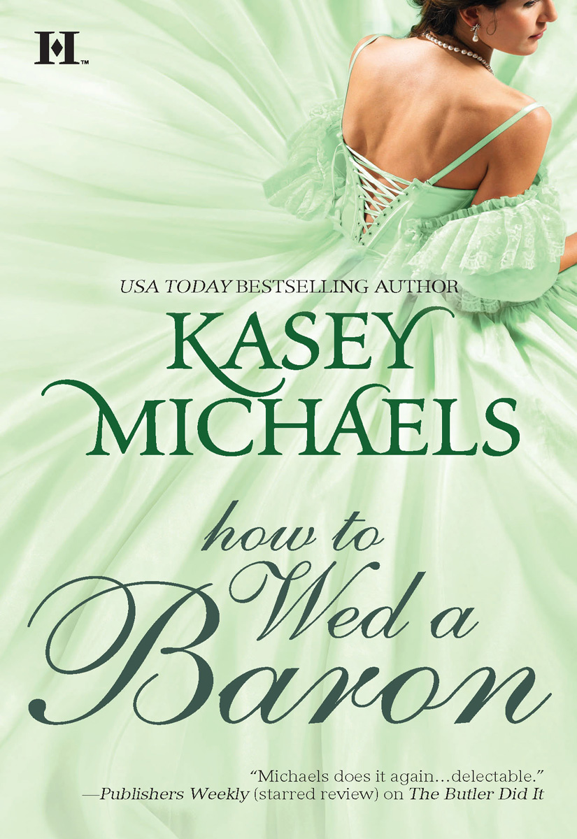 How to Wed a Baron (2010) by Kasey Michaels