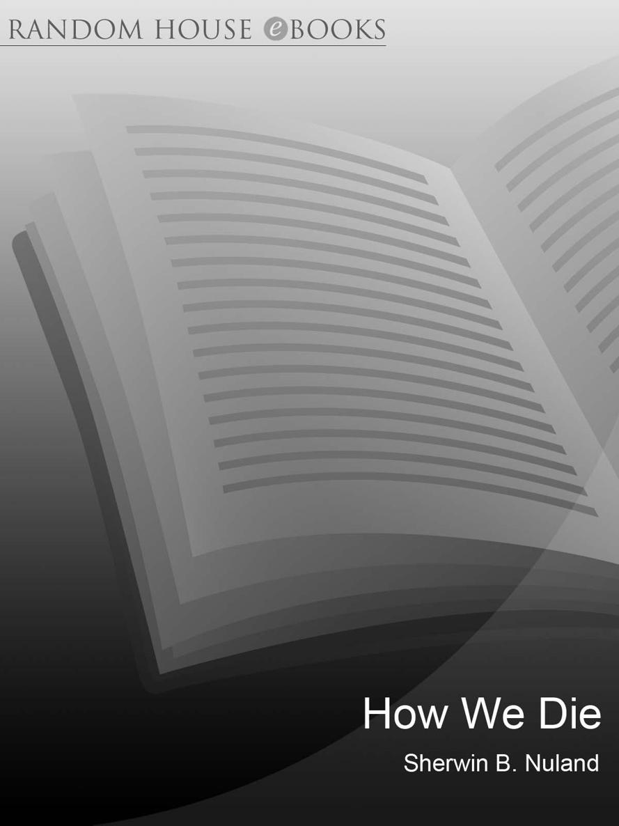 How We Die by Sherwin B. Nuland