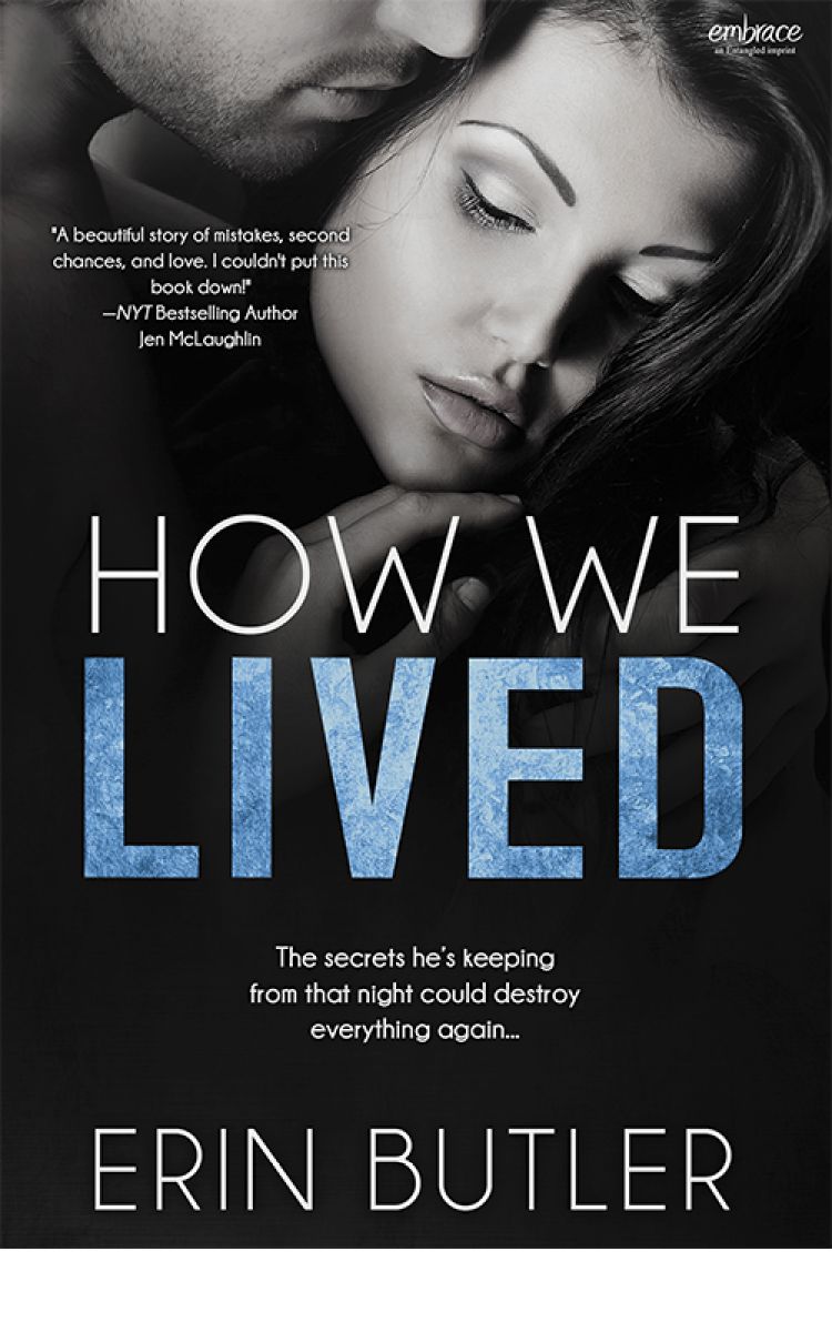 How We Lived (Entangled Embrace) by Erin  Butler