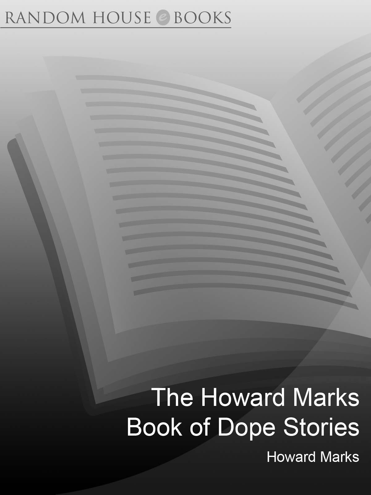 Howard Marks' Book of Dope Stories by Howard  Marks