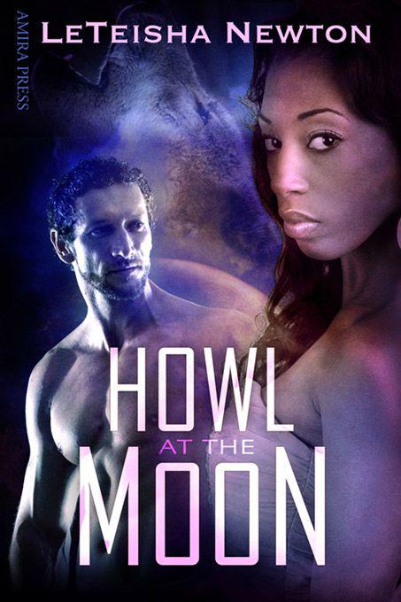 Howl at the Moon by Newton, LeTeisha