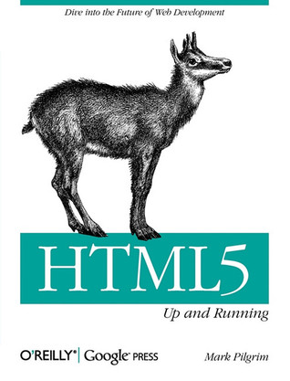 HTML5: Up and Running (2010) by Mark Pilgrim