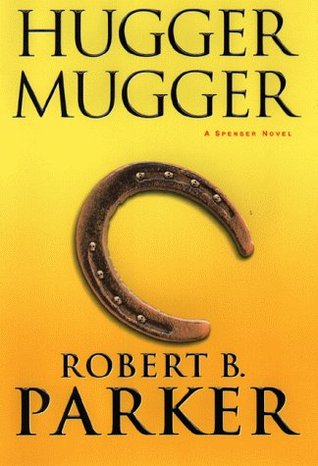 Hugger Mugger (2000) by Robert B. Parker