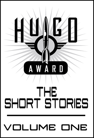 Hugo Awards: The Short Stories (Volume 1)