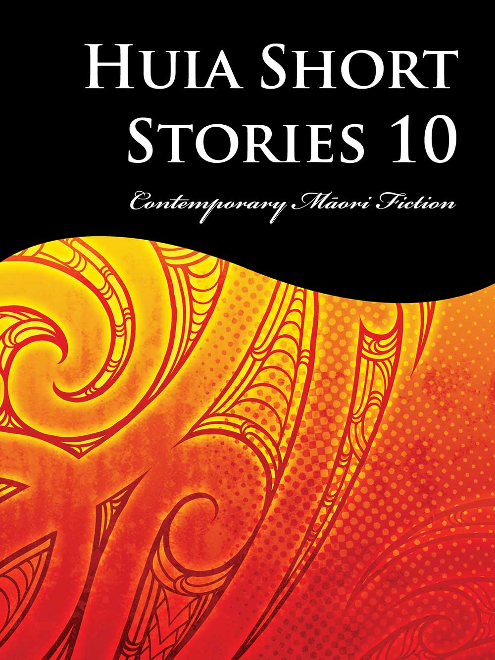 Huia Short Stories 10 (2013) by Tihema Baker