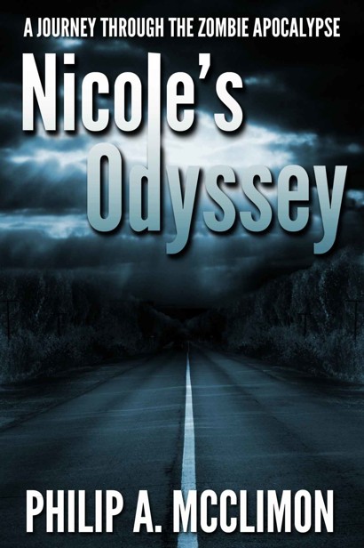 Human Extinction Level Loss (Book 1): Nicole's Odyssey by McClimon, Philip A.