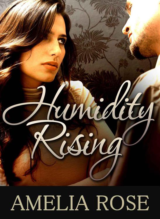 Humidity Rising (Romantic Suspense) by Rose, Amelia