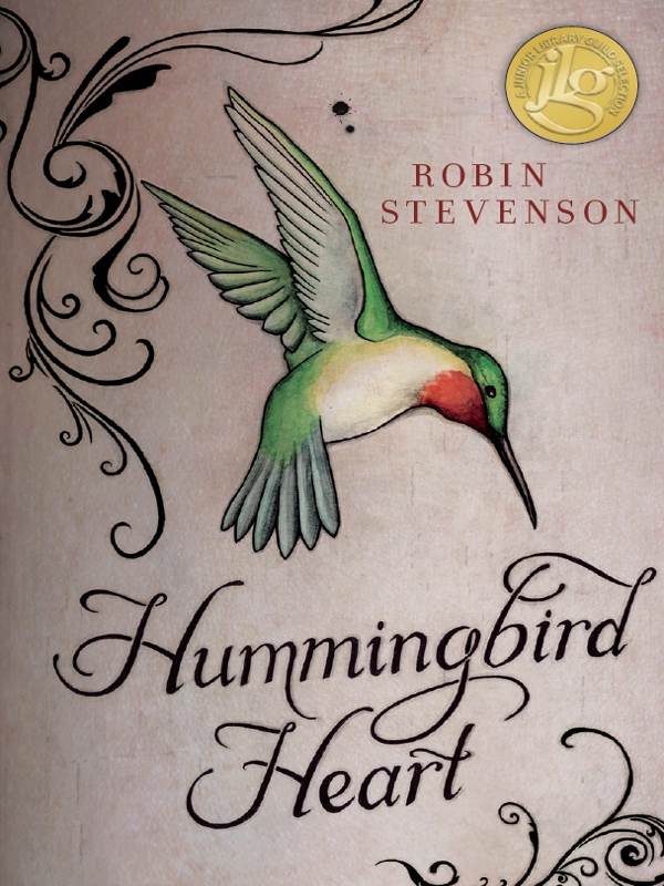 Hummingbird Heart (2012) by Robin Stevenson