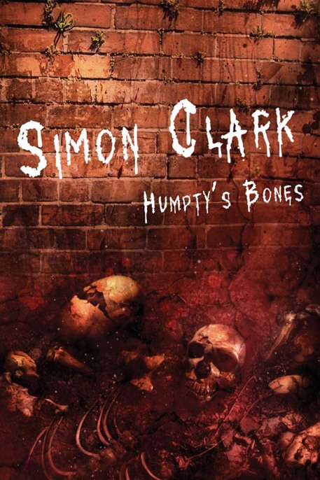 Humpty's Bones by Clark, Simon