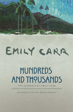 Hundreds and Thousands: The Journals of Emily Carr (2007)