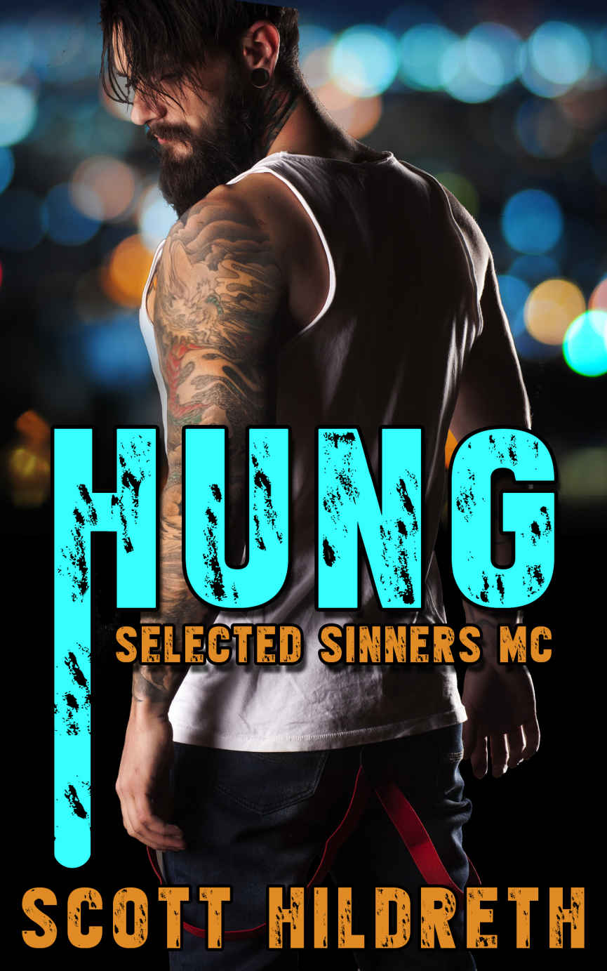 Hung (Selected Sinners MC #4) by Scott Hildreth