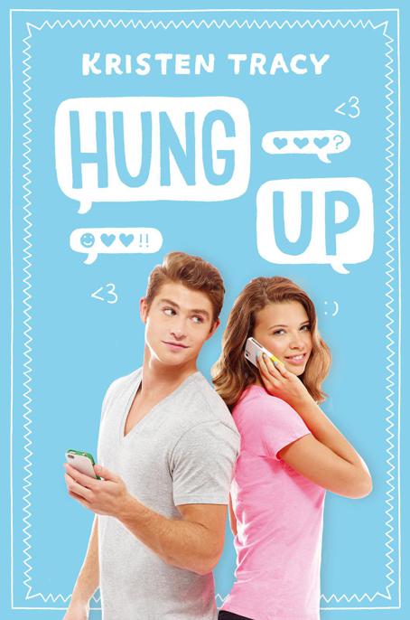 Hung Up by Kristen Tracy