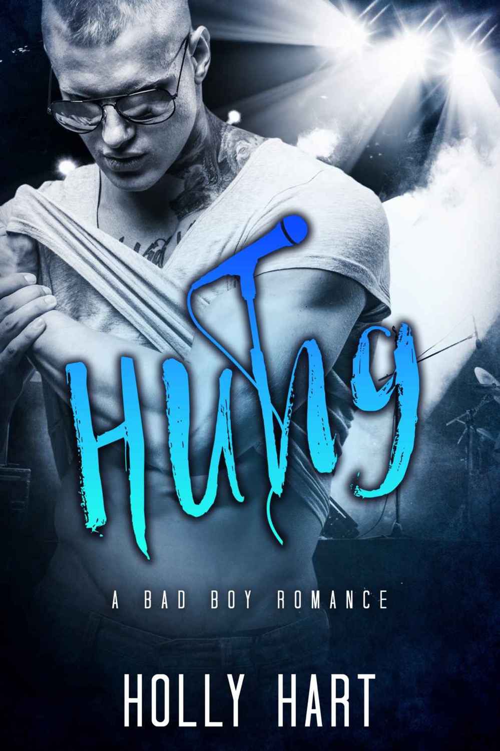 Hung by Holly Hart