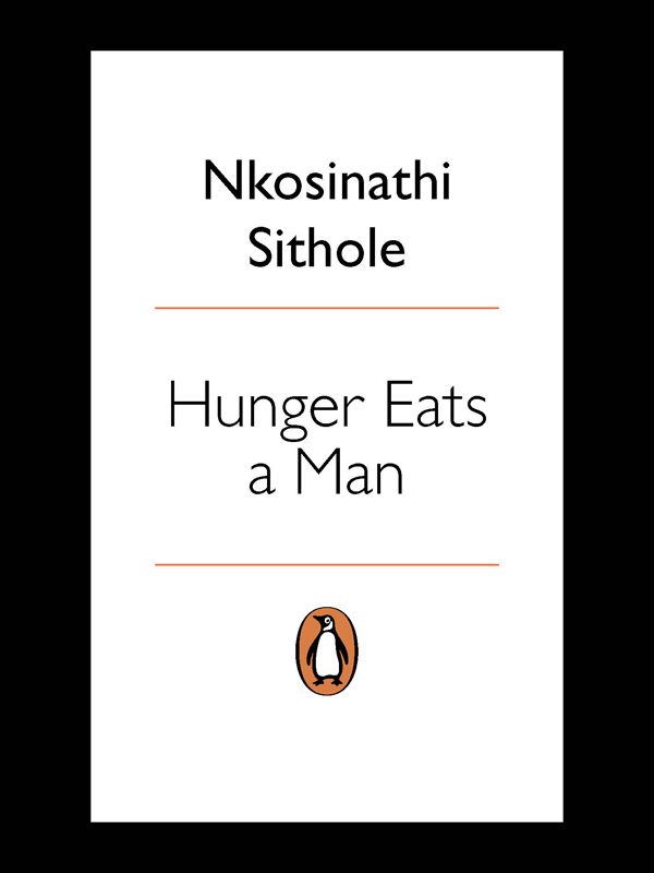 Hunger Eats a Man (2013) by Nkosinathi Sithole