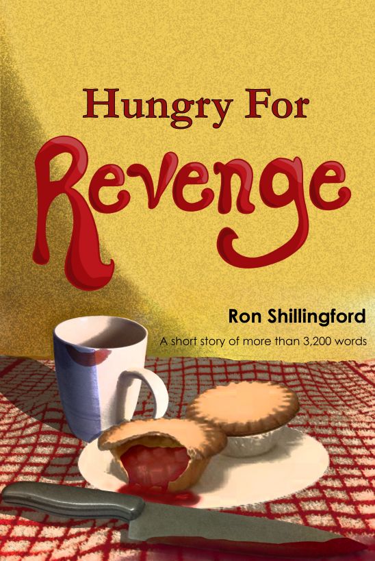 Hungry For Revenge by Ron Shillingford