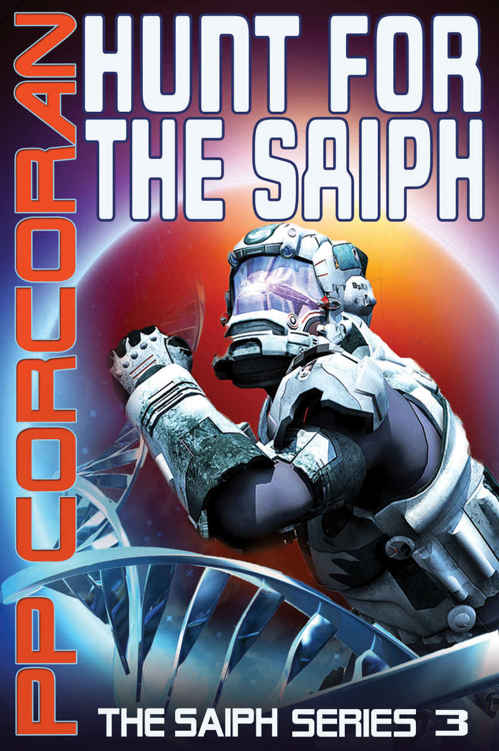 Hunt for the Saiph (The Saiph Series Book 3) by PP Corcoran