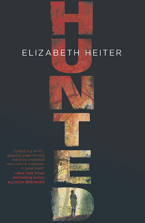 Hunted (2013) by Elizabeth Heiter