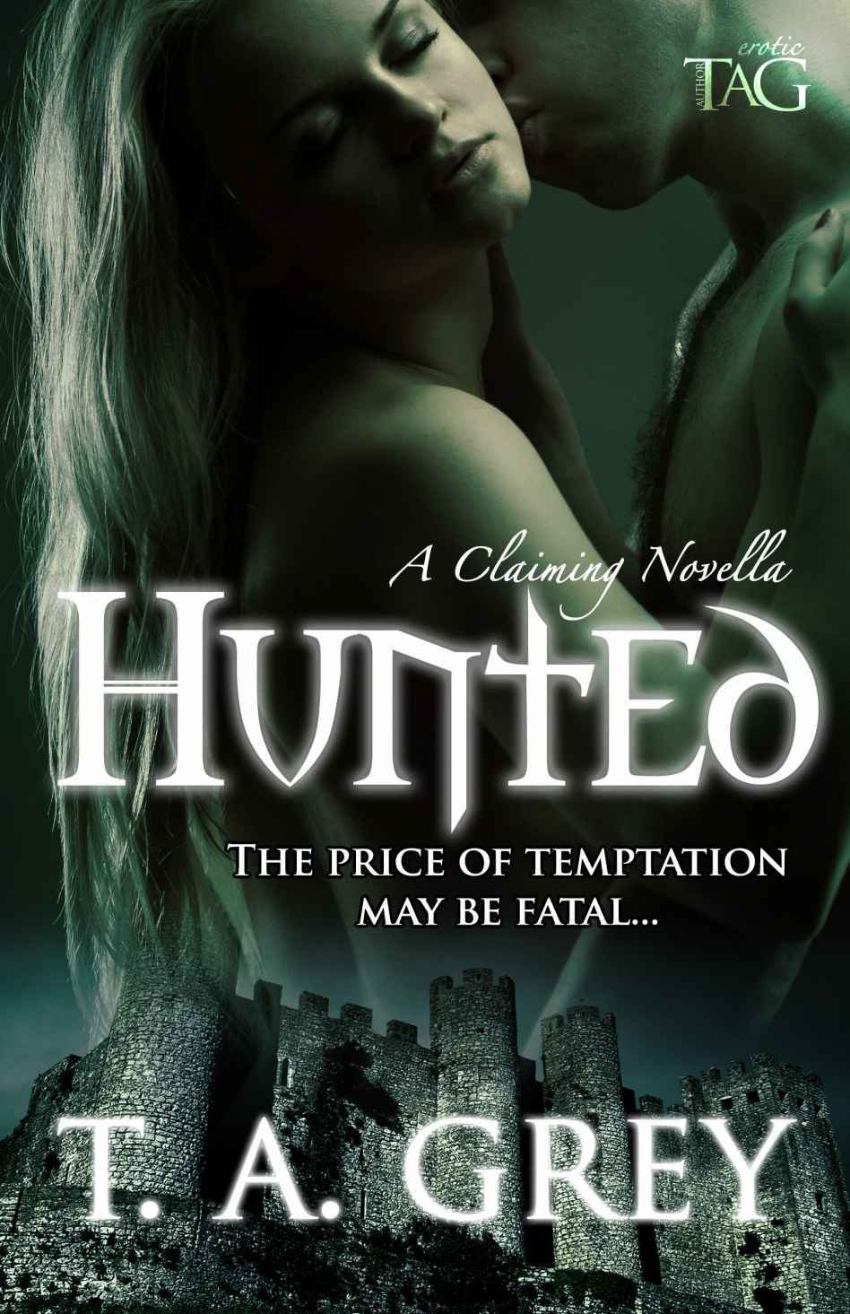 Hunted: A Claiming Novella (The Claiming) by T. A. Grey