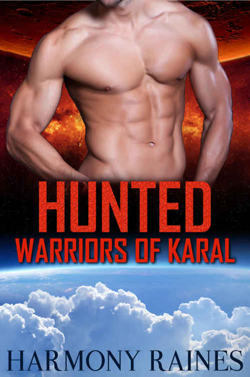 Hunted: BBW Alien Romance (Warriors of Karal Book 4) by Harmony Raines