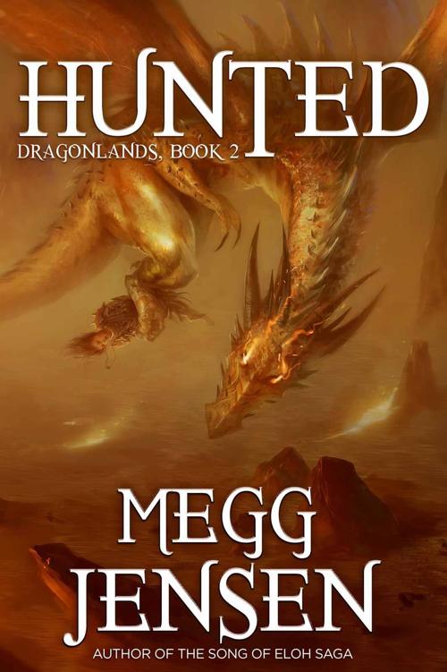 Hunted (Book 2) by Megg Jensen