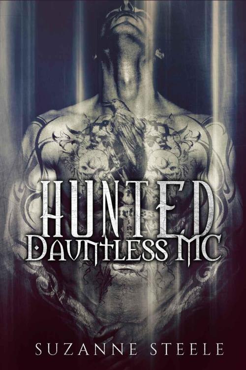 Hunted (Dauntless MC Book 1) by Steele, Suzanne