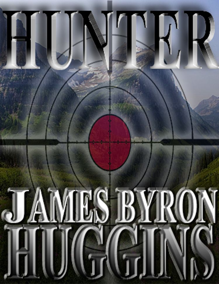 Hunter by Huggins, James Byron