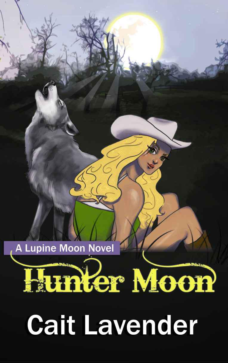 Hunter Moon (Lupine Moon Series) by Lavender, Cait