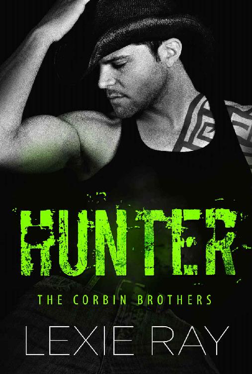 HUNTER (The Corbin Brothers Book 1) by Lexie Ray