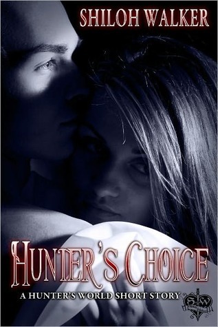 Hunter's Choice (2000) by Shiloh Walker