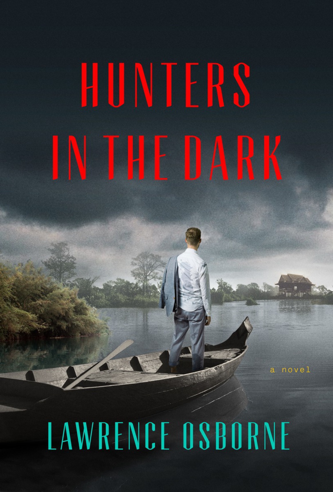 Hunters in the Dark (2016) by Lawrence Osborne