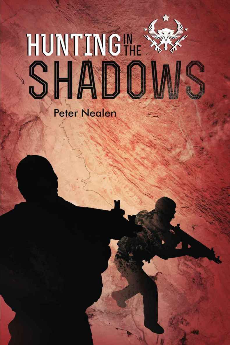 Hunting in the Shadows (American Praetorians) by Peter Nealen