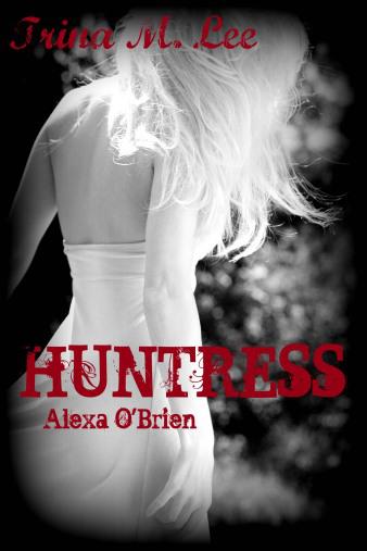 Huntress by Trina M. Lee