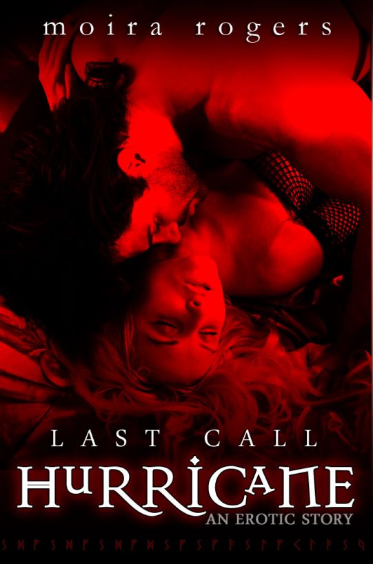 Hurricane (Last Call #2) by Rogers, Moira