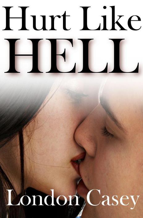 Hurt Like HELL (new adult contemporary romance)