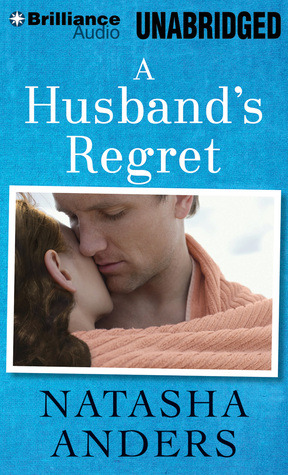 Husband's Regret, A (2000) by Natasha Anders