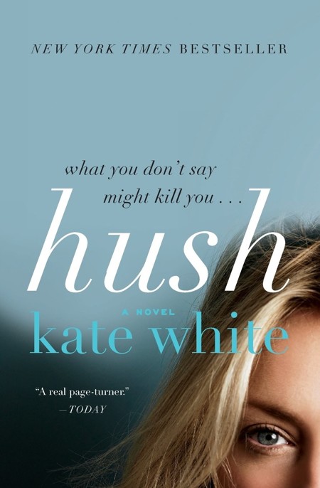 Hush by Kate White