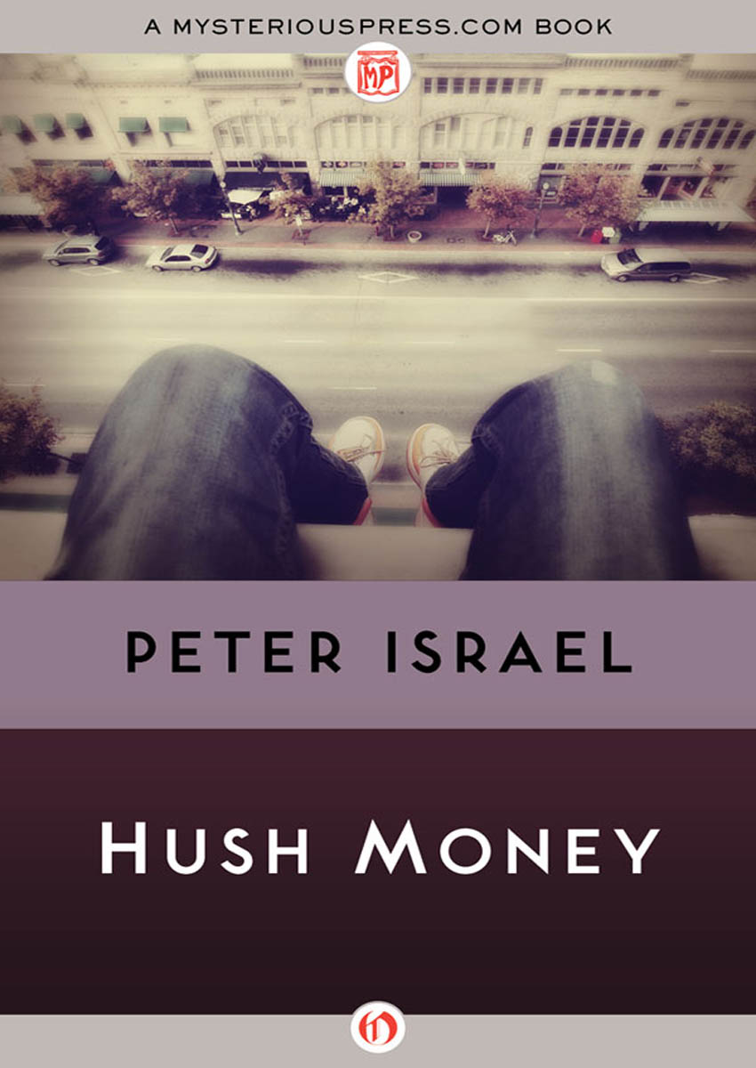 Hush Money by Peter Israel