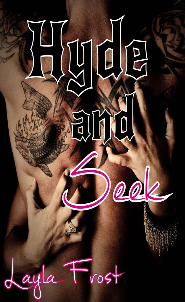 Hyde and Seek by Layla Frost