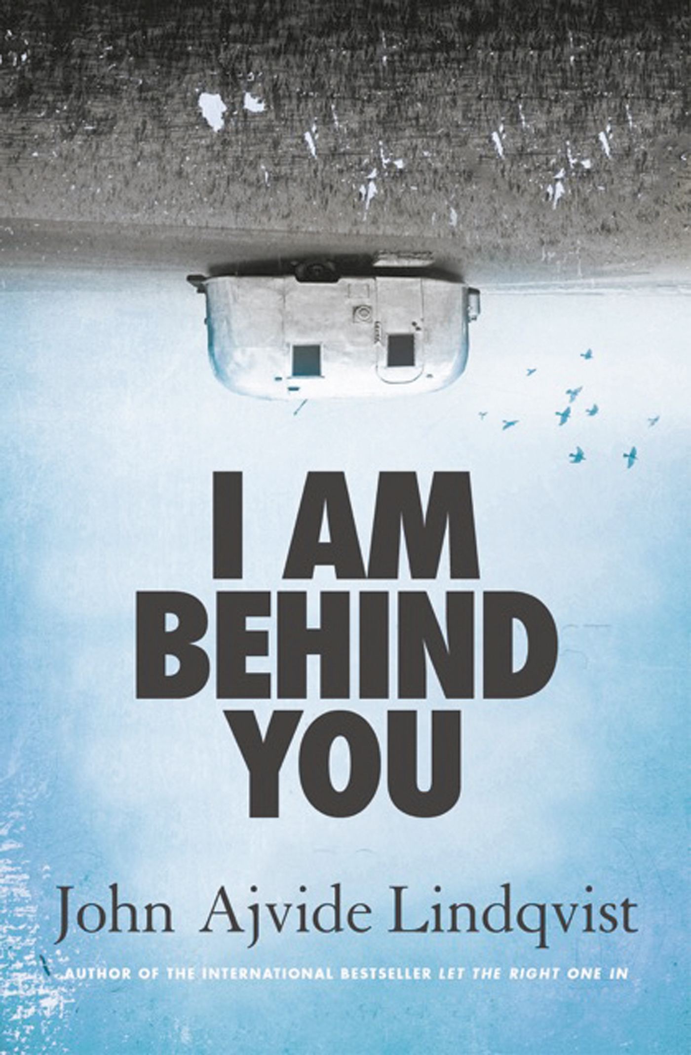 I Am Behind You (2016)