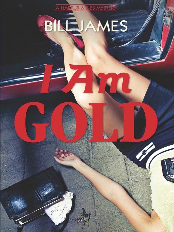 I Am Gold (2011) by Bill James