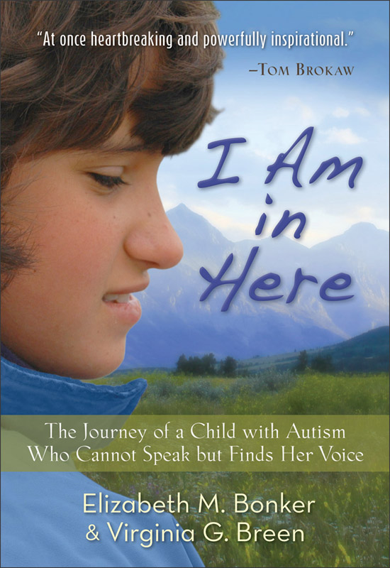 I Am in Here by Elizabeth M. Bonker