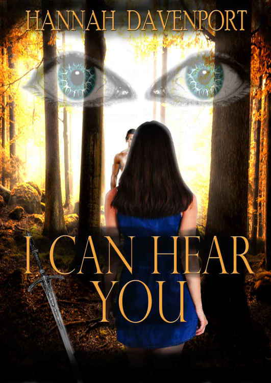 I Can Hear You by Hannah Davenport