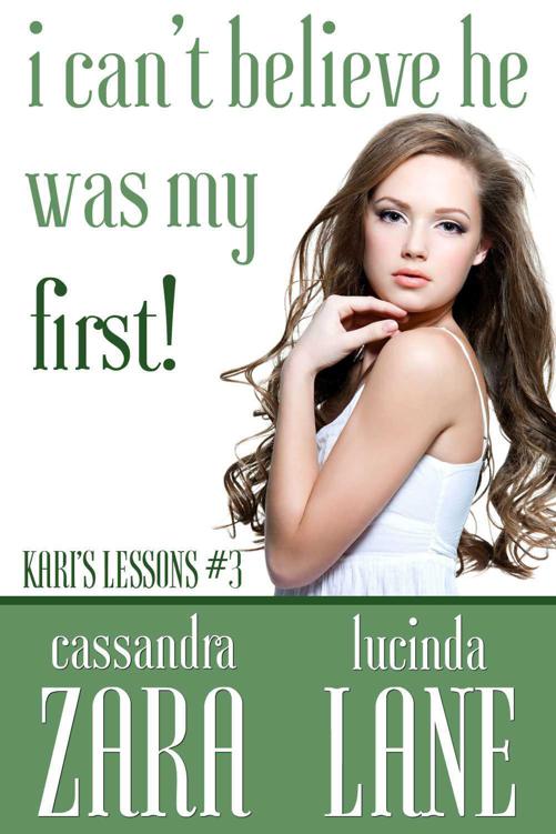 I Can't Believe He Was My First! (Kari's Lessons)