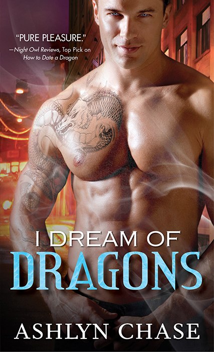 I Dream of Dragons (Boston Dragons) by Ashlyn Chase