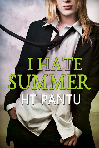 I Hate Summer (2014) by H.T. Pantu