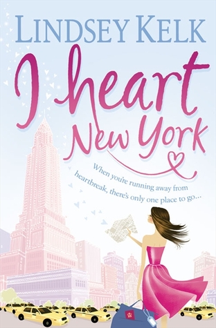 I Heart New York (2009) by Lindsey Kelk