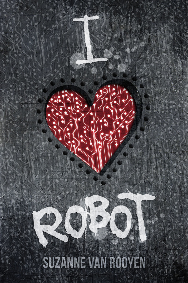 I Heart Robot by Suzanne Van Rooyen