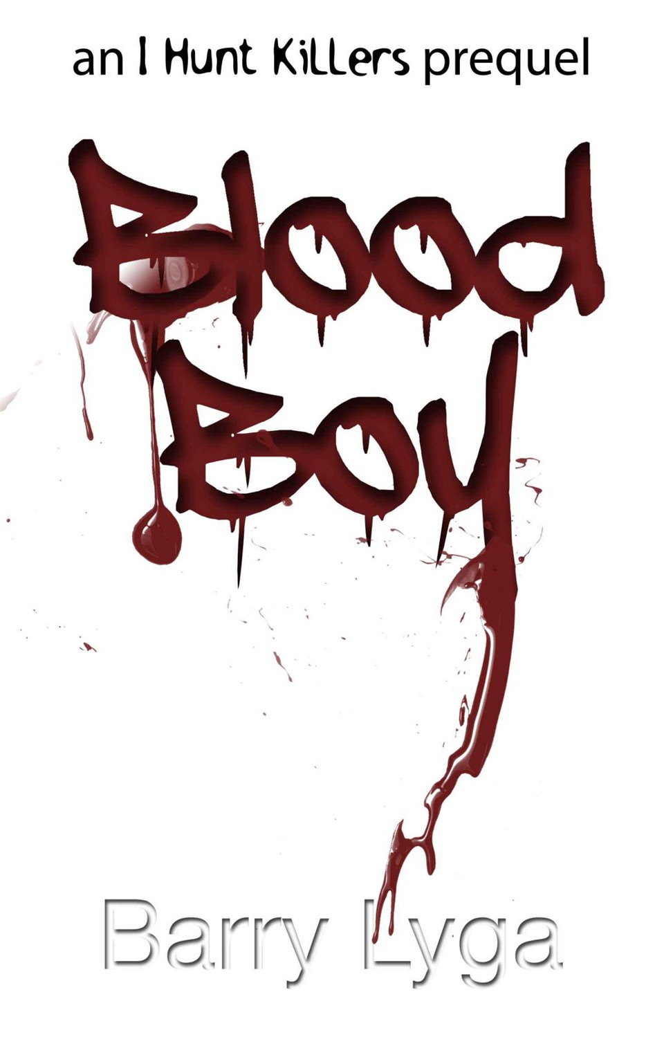 I Hunt Killers Blood Boy