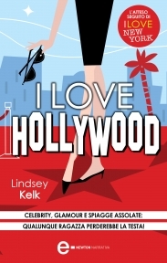 I love Hollywood (2000) by Lindsey Kelk